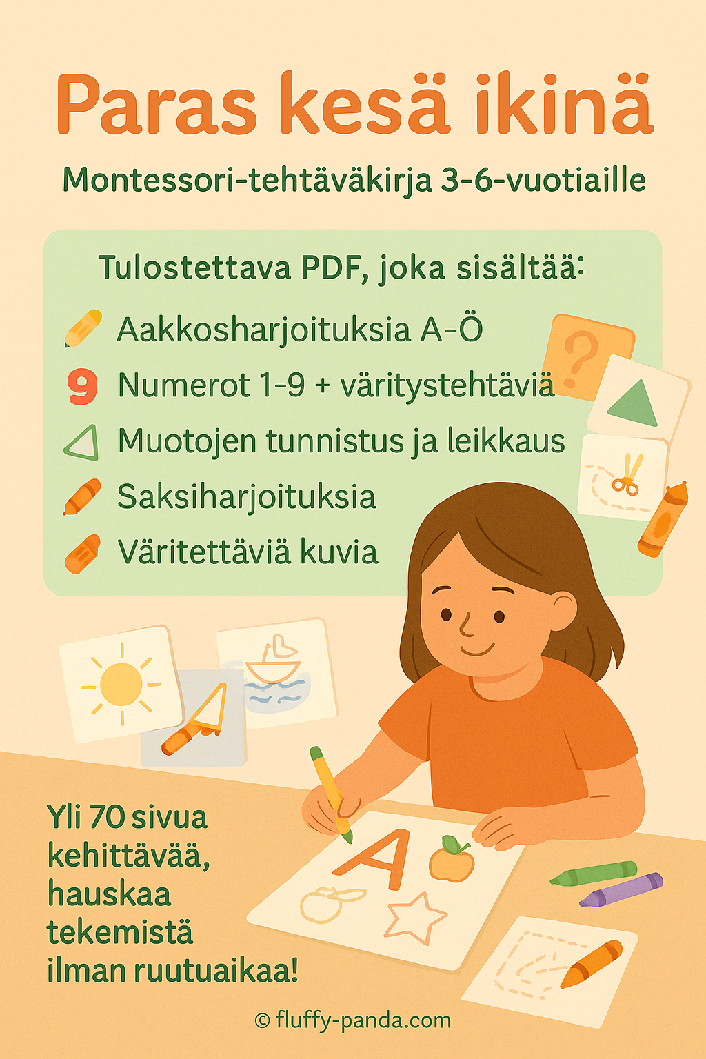 PARAS KESÄ IKINÄ - MONTESSORI TEHTÄVÄKIRJA 3-6 VUOTIALLE