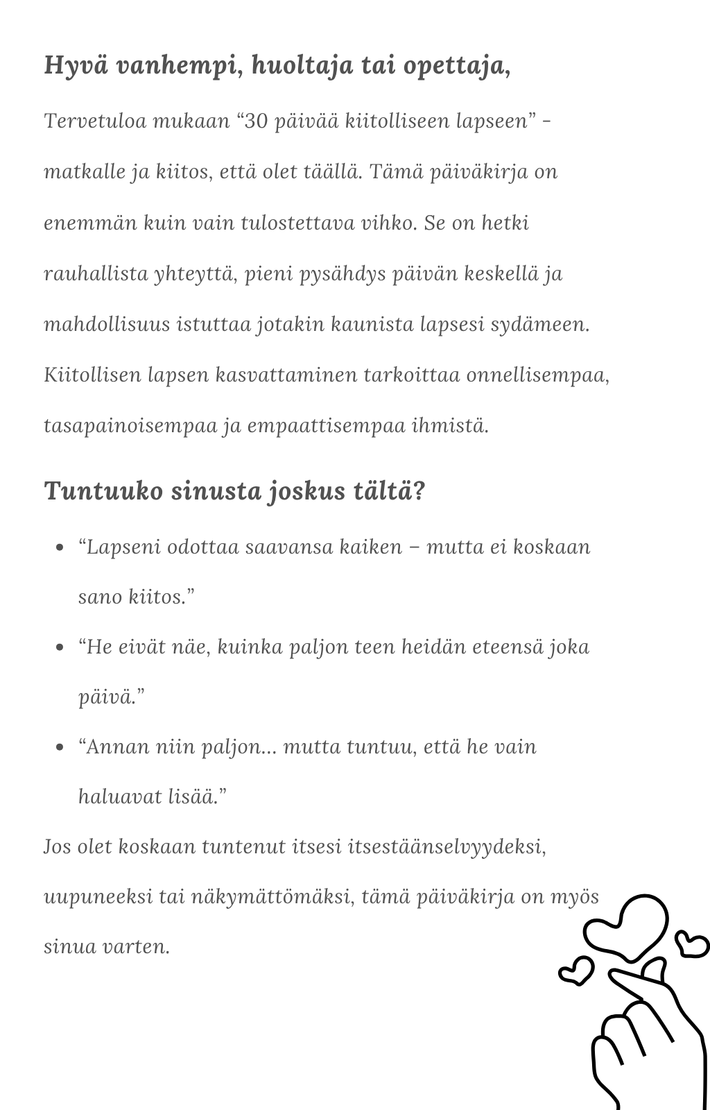 30 Päivää Kiitolliseen Lapseen (Suomenkielinen versio)